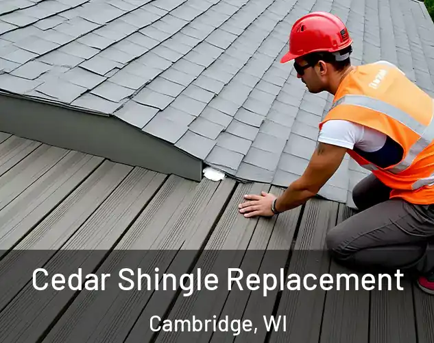  Cedar Shingle Replacement Cambridge, WI