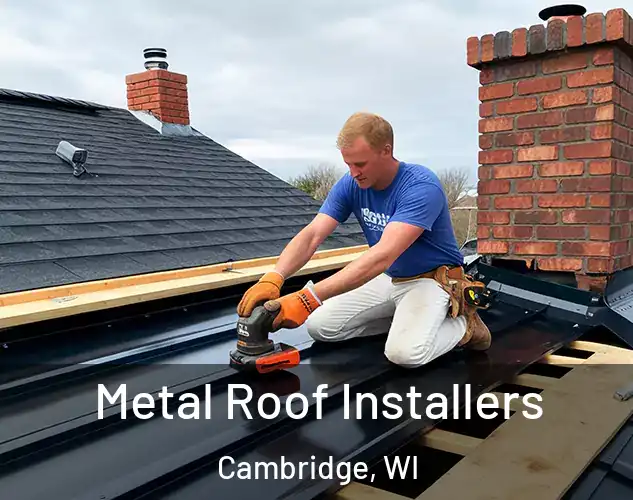  Metal Roof Installers Cambridge, WI