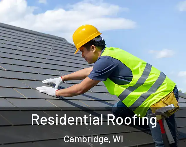  Residential Roofing Cambridge, WI