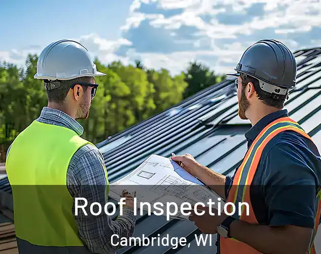 Roof Inspection Cambridge, WI