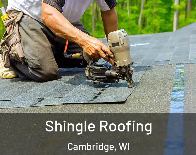  Shingle Roofing Cambridge, WI