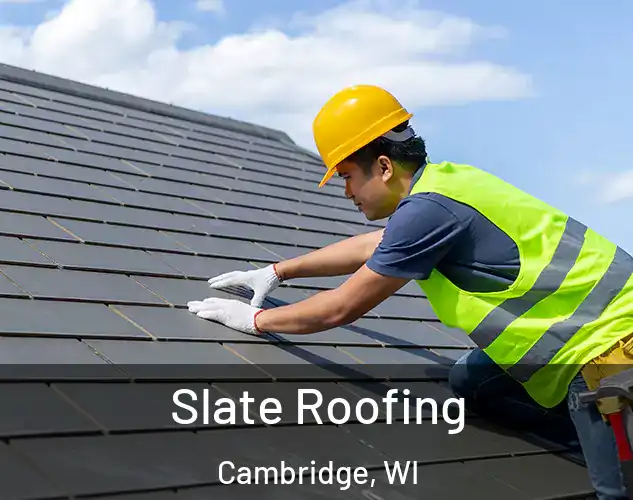  Slate Roofing Cambridge, WI